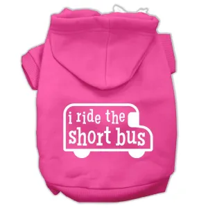 I ride the short bus Screen Print Pet Hoodies Bright Pink Size XXL (18)